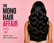 The Mono Hair Affair