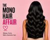 The Mono Hair Affair